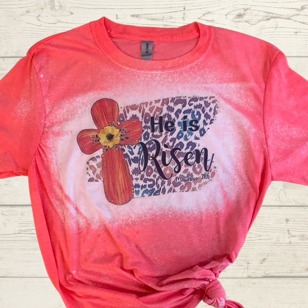 He is Risen Bleached Tee